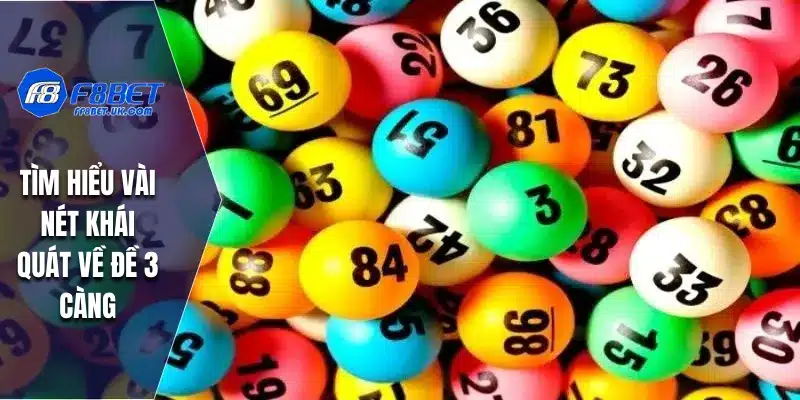 Tìm hiểu vài nét khái quát về đề 3 càng
